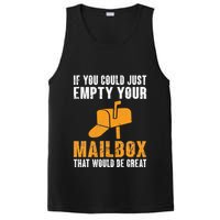 If You Could Just Empty Your Mailbox Funny Postal Employee PosiCharge Competitor Tank