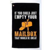 If You Could Just Empty Your Mailbox Funny Postal Employee Golf Towel
