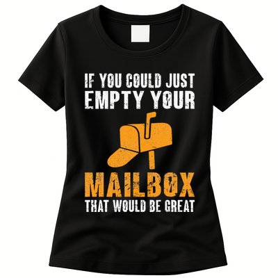 If You Could Just Empty Your Mailbox Funny Postal Employee Womens T-Shirt