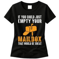 If You Could Just Empty Your Mailbox Funny Postal Employee Womens T-Shirt