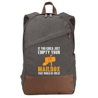 If You Could Just Empty Your Mailbox Funny Postal Employee Cotton Canvas Backpack