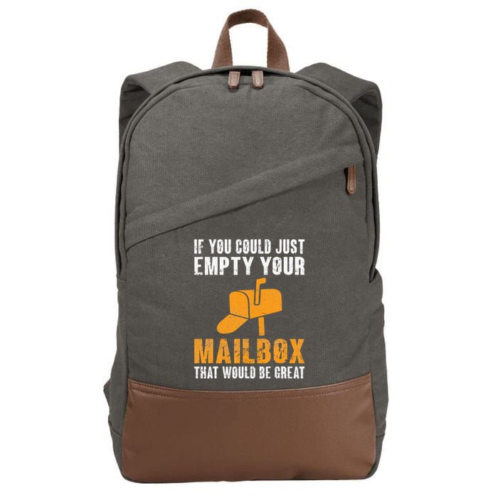 If You Could Just Empty Your Mailbox Funny Postal Employee Cotton Canvas Backpack