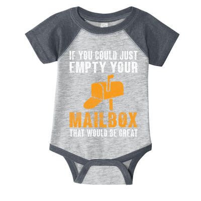 If You Could Just Empty Your Mailbox Funny Postal Employee Infant Baby Jersey Bodysuit