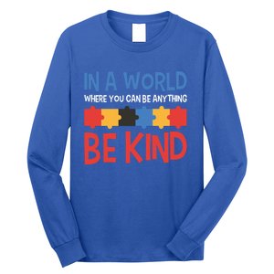 If You Can Be Anything Be Kind Autism Awareness Gift Long Sleeve Shirt