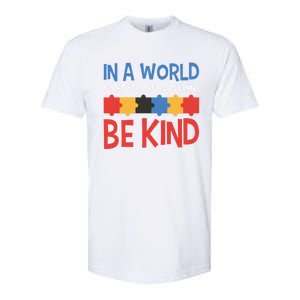 If You Can Be Anything Be Kind Autism Awareness Gift Softstyle CVC T-Shirt