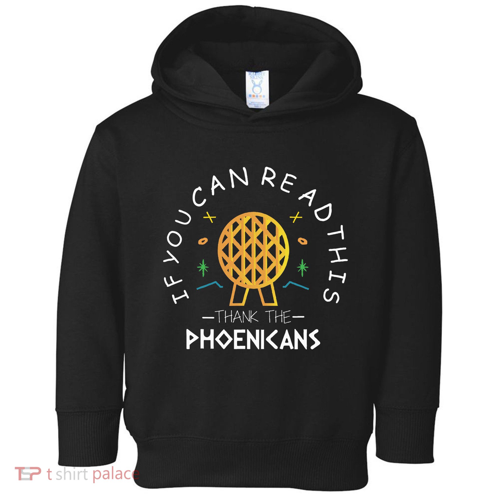 If You Can Read This Thank The Phoenicians Reading Toddler Hoodie