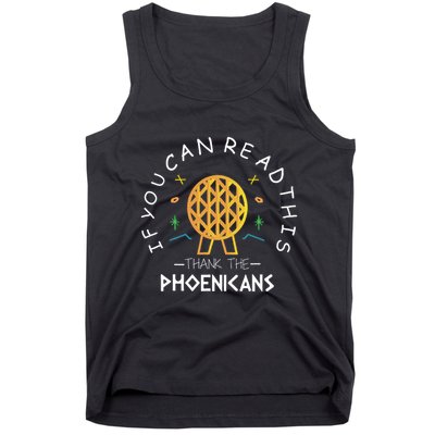 If You Can Read This Thank The Phoenicians Reading Tank Top