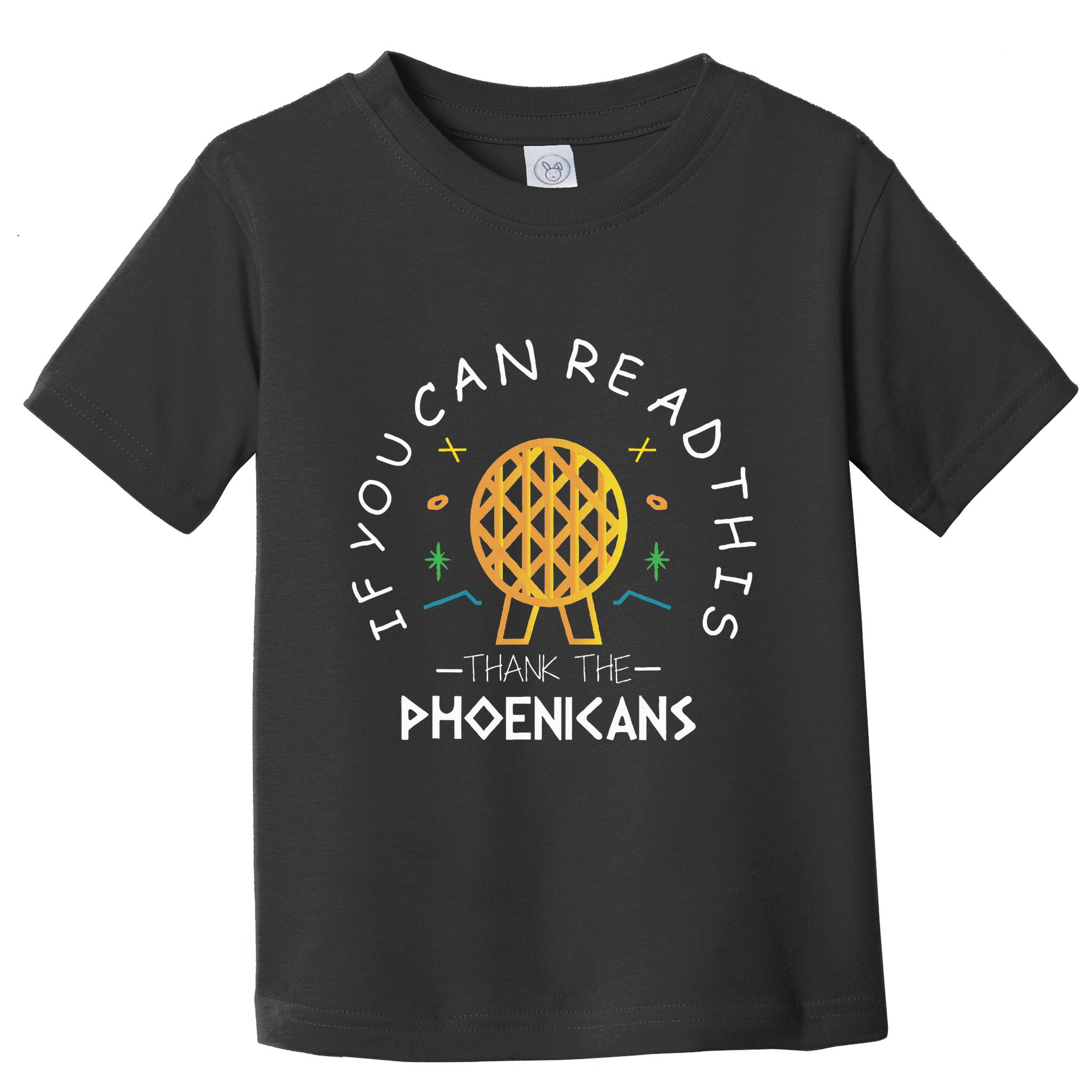 If You Can Read This Thank The Phoenicians Reading Toddler T-Shirt