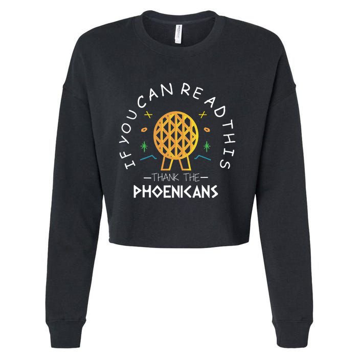 If You Can Read This Thank The Phoenicians Reading Cropped Pullover Crew