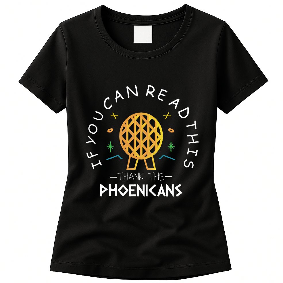 If You Can Read This Thank The Phoenicians Reading Womens T-Shirt