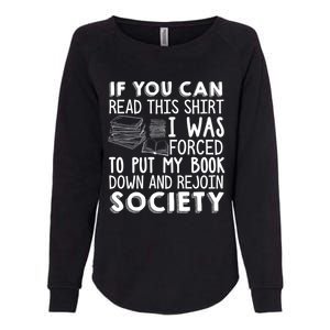 If You Can Read This Book Lovers Novel Reading Funny Gift Womens California Wash Sweatshirt