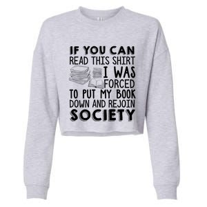 If You Can Read This Book Lovers Novel Reading Funny Gift Cropped Pullover Crew