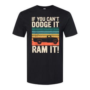 If You Cant Dodge It Retro It Pickup Truck Softstyle CVC T-Shirt