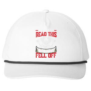 If You Can Read This The Bitch Fell Off Snapback Five-Panel Rope Hat