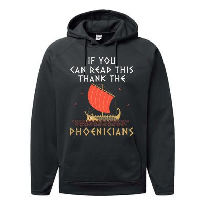 If You Can Read This Thank The Phoenicians Performance Fleece Hoodie