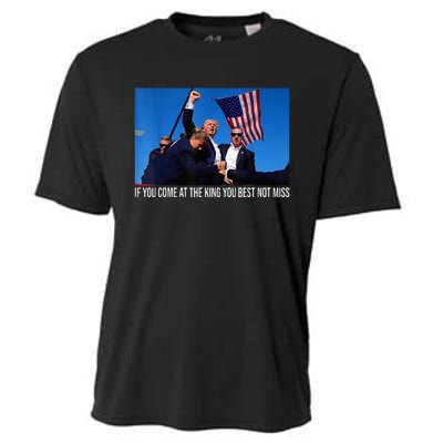 If You Come At The King You Best Not Miss Trump Cooling Performance Crew T-Shirt