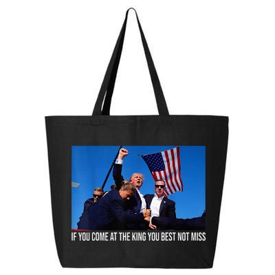 If You Come At The King You Best Not Miss Trump 25L Jumbo Tote