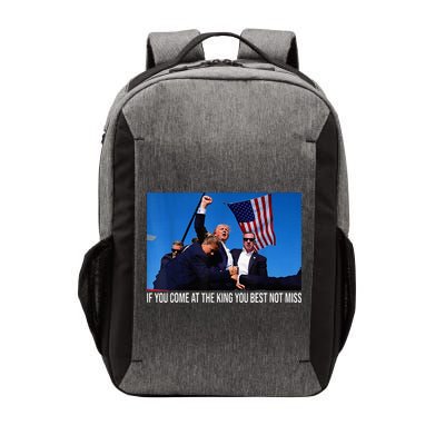 If You Come At The King You Best Not Miss Trump Vector Backpack