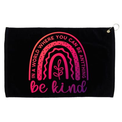 If You Can Be Anything Be Kind Unity Day Anti Bullying Gift Grommeted Golf Towel