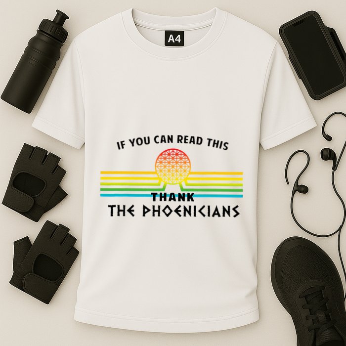 If You Can Read This Thank Phoenicians Reading Performance Shirt