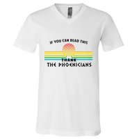 If You Can Read This Thank Phoenicians Reading V-Neck T-Shirt