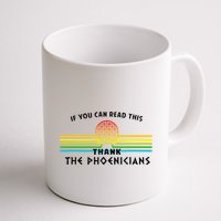 If You Can Read This Thank Phoenicians Reading Mug