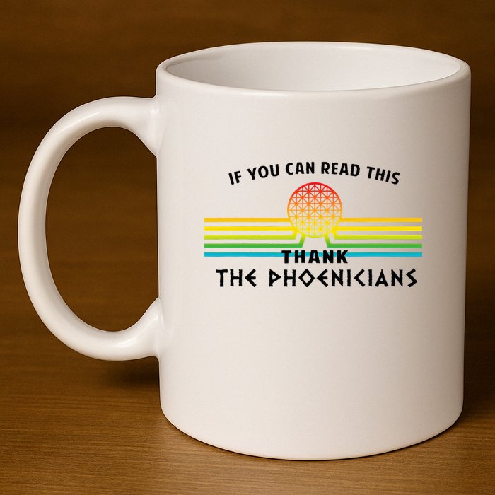 If You Can Read This Thank Phoenicians Reading 11oz C Handle Ceramic Mug