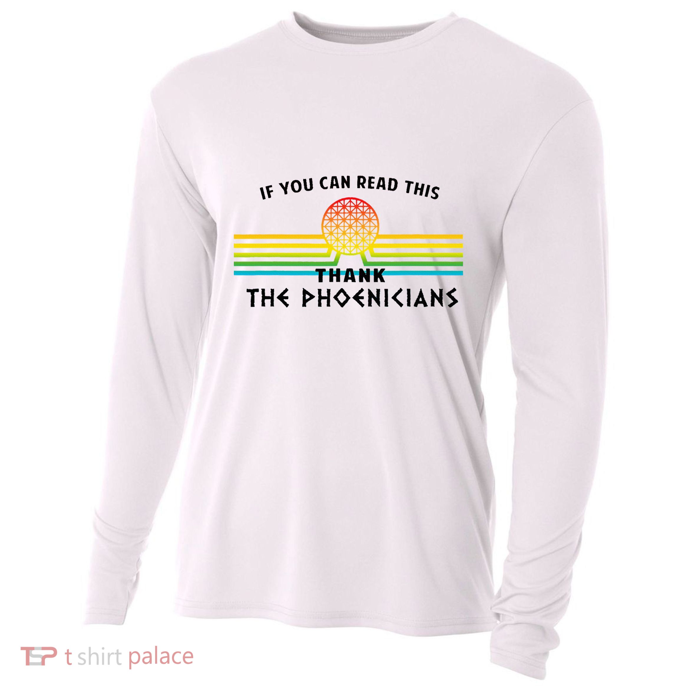 If You Can Read This Thank Phoenicians Reading Cooling Performance Long Sleeve Crew