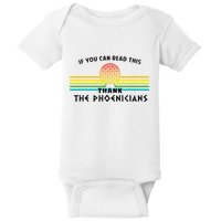 If You Can Read This Thank Phoenicians Reading Baby Bodysuit