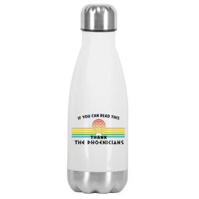 If You Can Read This Thank Phoenicians Reading Stainless Steel Insulated Water Bottle