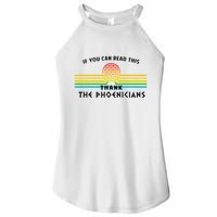 If You Can Read This Thank Phoenicians Reading Women's Perfect Tri Rocker Tank