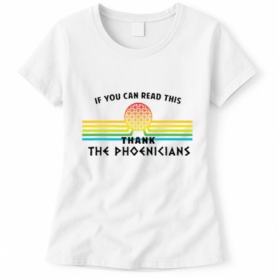 If You Can Read This Thank Phoenicians Reading Womens T-Shirt