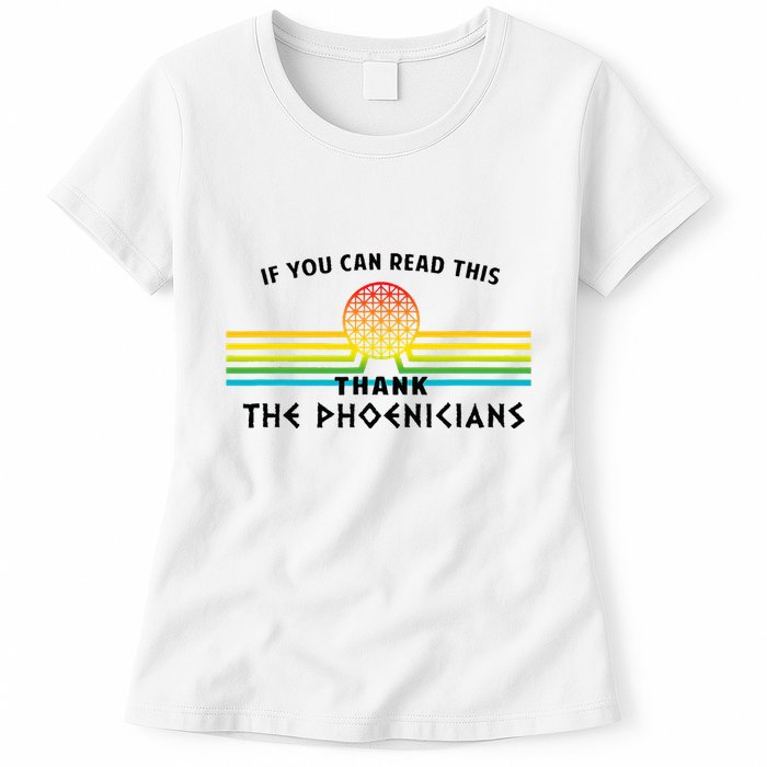 If You Can Read This Thank Phoenicians Reading Womens T-Shirt