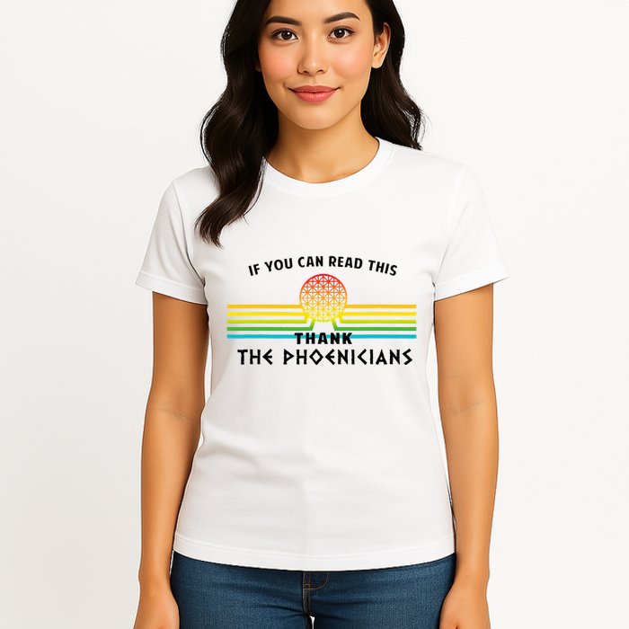 If You Can Read This Thank Phoenicians Reading Womens T-Shirt
