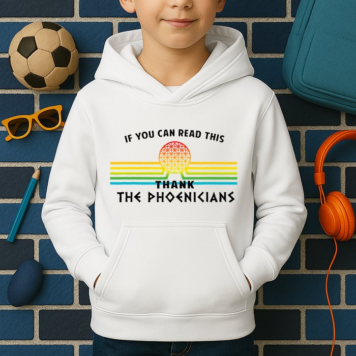 If You Can Read This Thank Phoenicians Reading Kids Hoodie