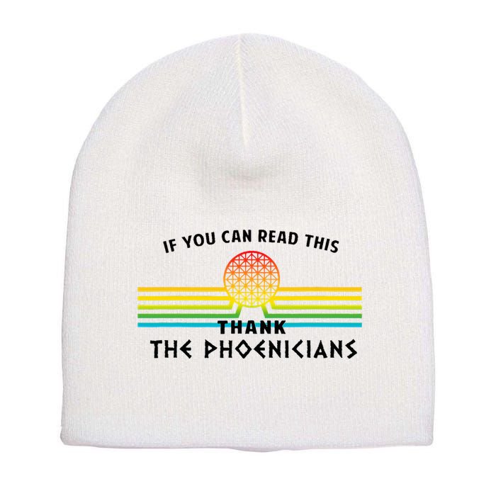 If You Can Read This Thank Phoenicians Reading Short Acrylic Beanie