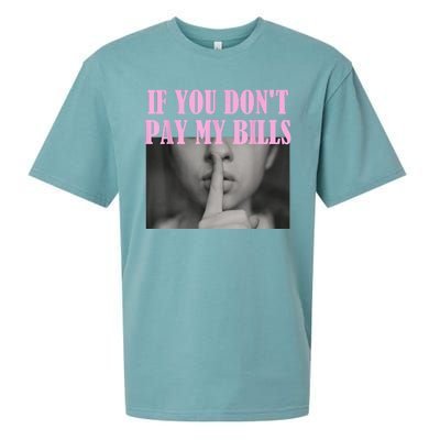 If You Dont Pay MyBills Shhh Slogan Figure Graphic Single Mom Sueded Cloud Jersey T-Shirt