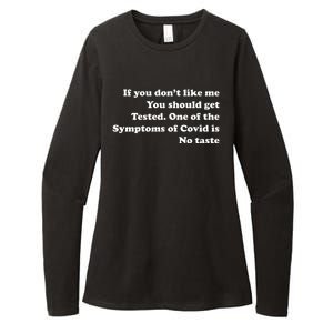 If You Don't Like Me You Should Get Tested Covid Womens CVC Long Sleeve Shirt