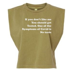 If You Don't Like Me You Should Get Tested Covid Garment-Dyed Women's Muscle Tee