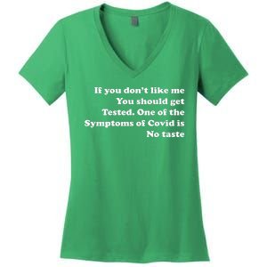 If You Don't Like Me You Should Get Tested Covid Women's V-Neck T-Shirt