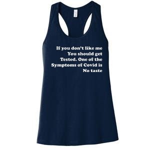 If You Don't Like Me You Should Get Tested Covid Women's Racerback Tank