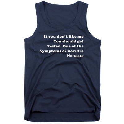 If You Don't Like Me You Should Get Tested Covid Tank Top