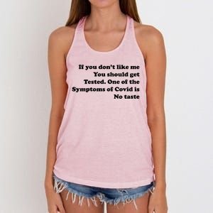 If You Don't Like Me You Should Get Tested Covid Women's Knotted Racerback Tank