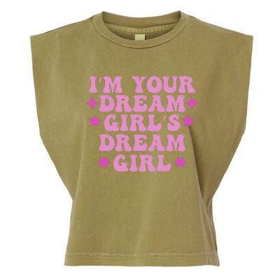 Im Your Dream Dreamgirl Garment-Dyed Women's Muscle Tee