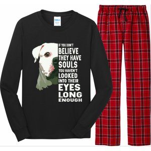 If You Dont Believe They Have Souls American Bulldog Lover Long Sleeve Pajama Set