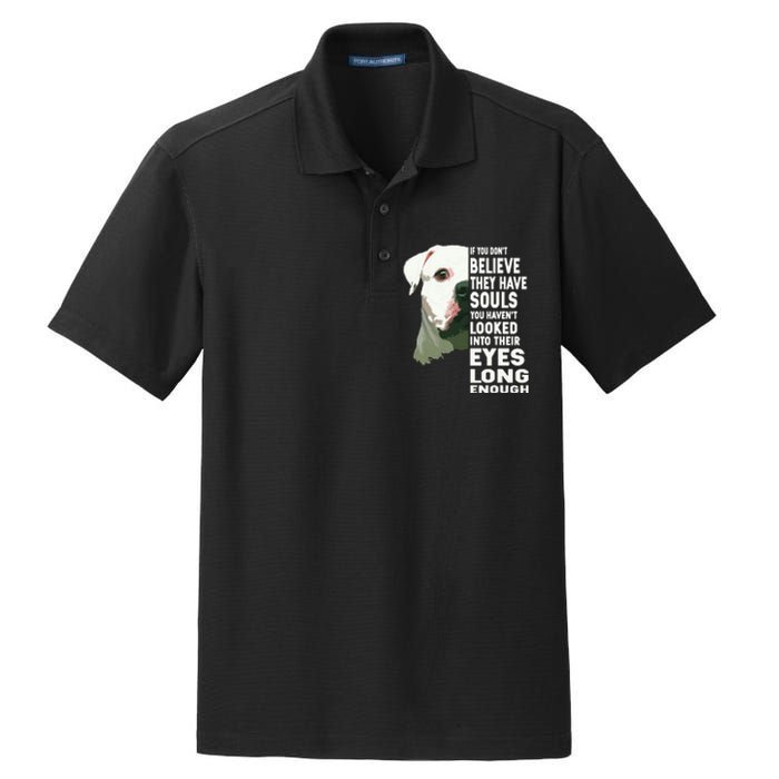 If You Dont Believe They Have Souls American Bulldog Lover Dry Zone Grid Polo