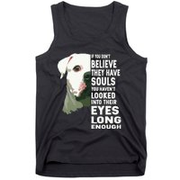 If You Dont Believe They Have Souls American Bulldog Lover Tank Top