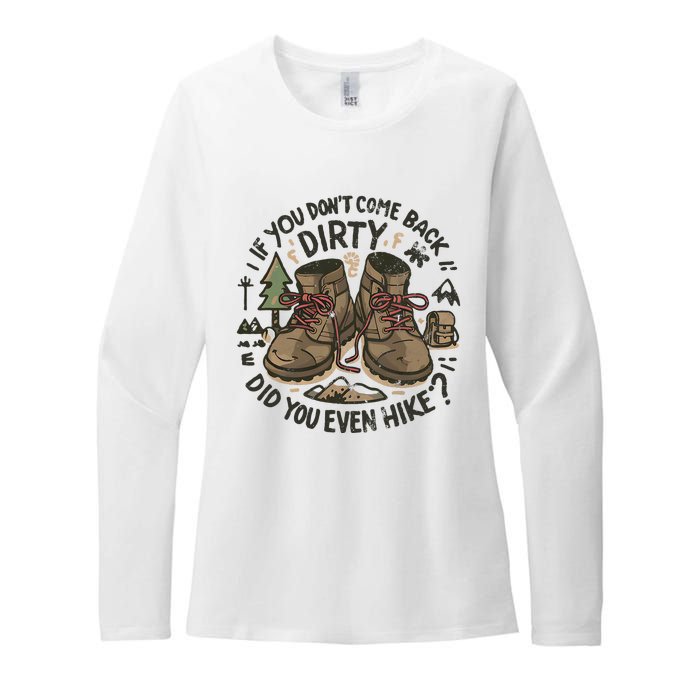 If You DonT Come Back Dirty Did You Even Hike Womens CVC Long Sleeve Shirt