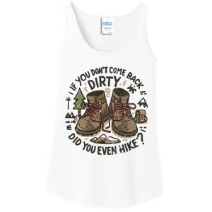 If You DonT Come Back Dirty Did You Even Hike Ladies Essential Tank