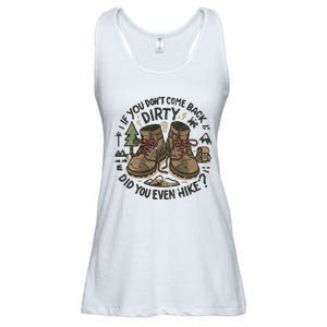 If You DonT Come Back Dirty Did You Even Hike Ladies Essential Flowy Tank